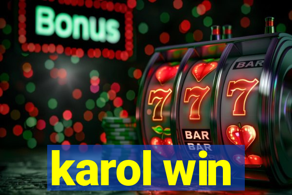 karol win